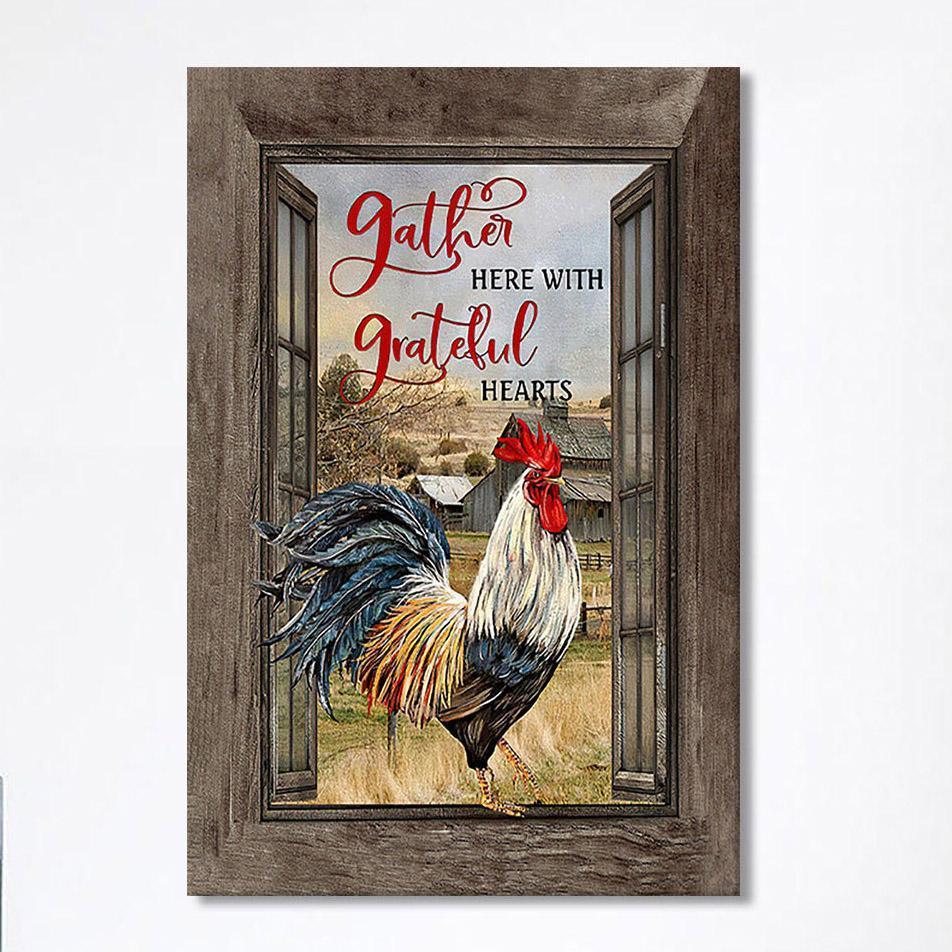 Rooster Chicken Gather Here With Grateful Hearts Canvas Print- Christian Wall Art Canvas Home Decor