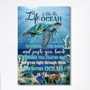 Sea Turtle Life Is Like The Ocean&hellip;
