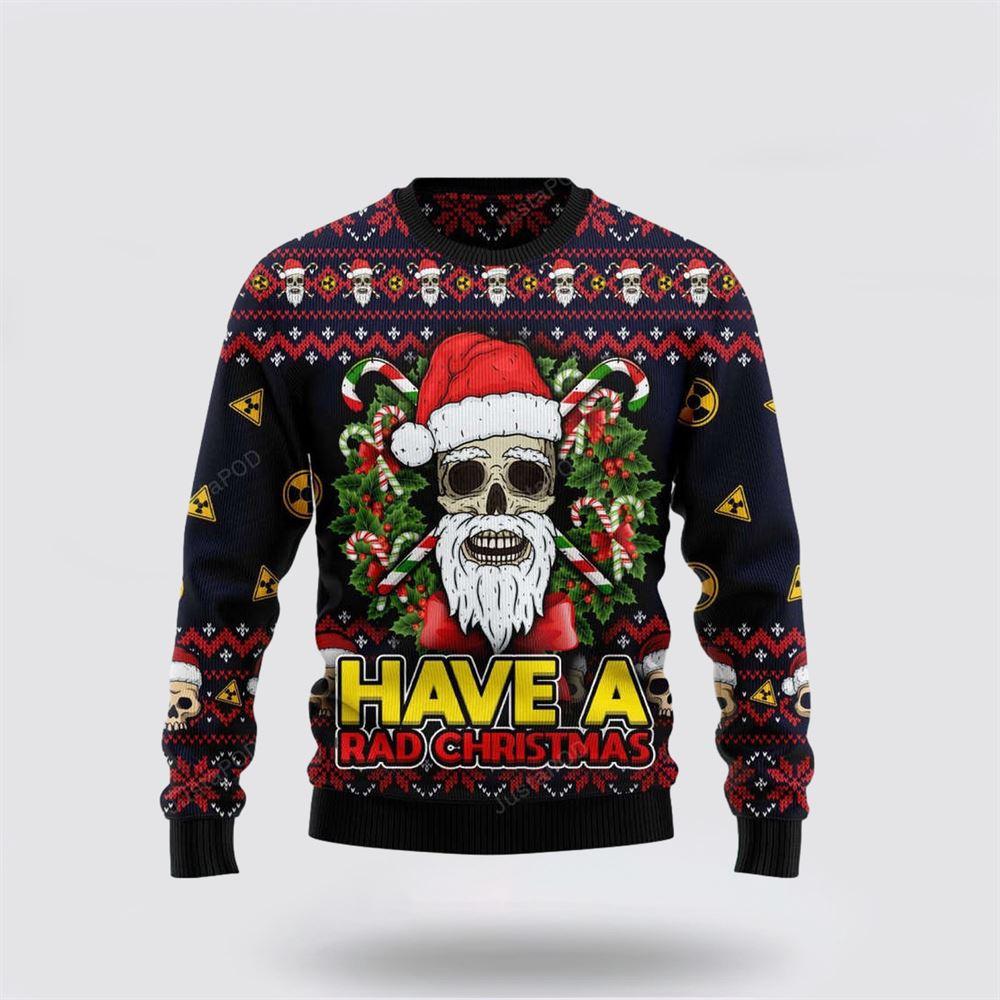Skull Have A Rad Christmas Ugly Sweater – Christmas Gifts For Frends