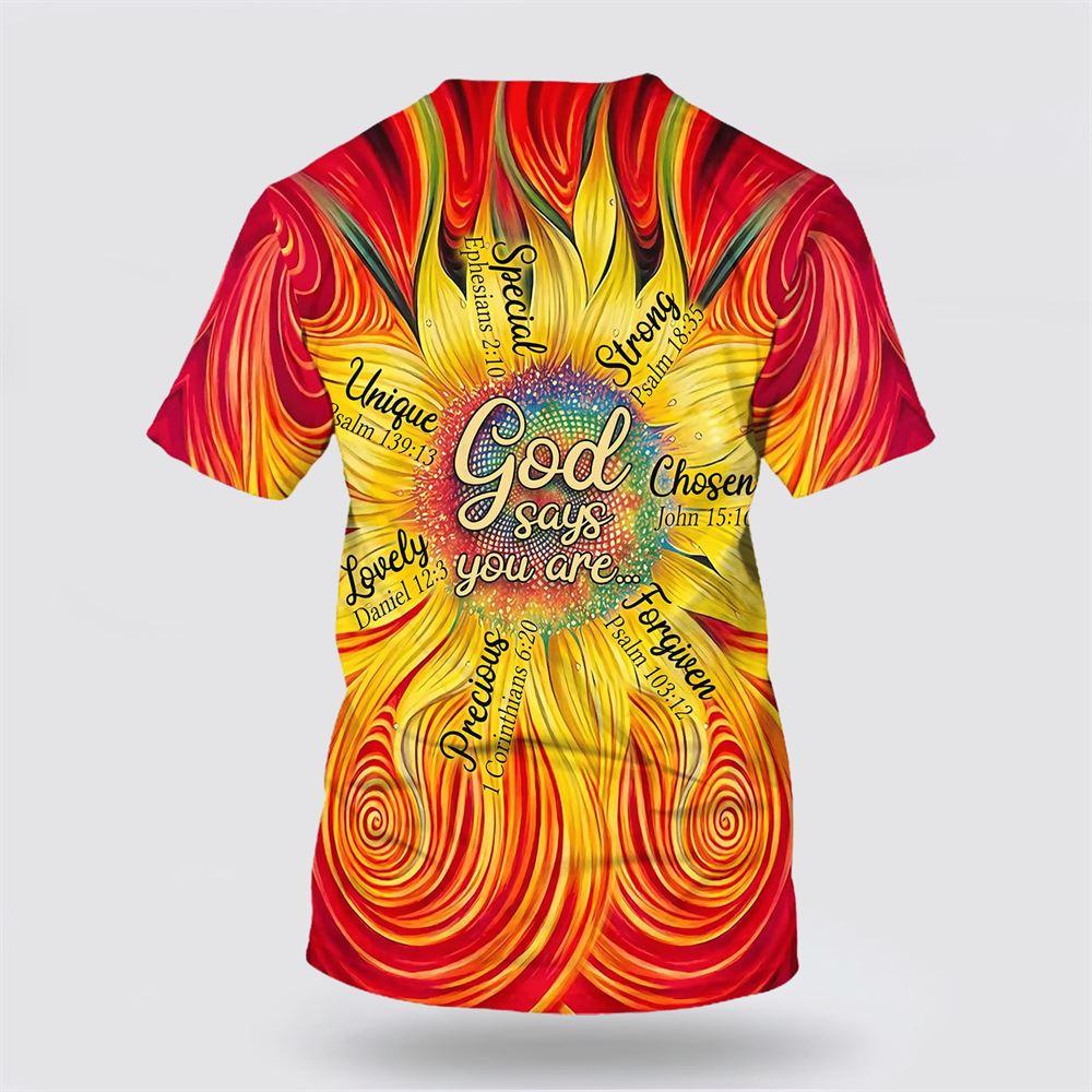 Sunflower God Say You Are All Over Print 3D T Shirt – Gifts For Christians