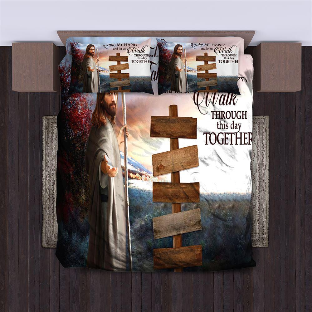 Take My Hand And Let Us Walk Through This Day Together Christian Quilt Bedding Set – Christian Gift For Believers Take My Hand And Let Us Walk Through This Day Together Christian Quilt Bedding Set – Christian Gift For Believers