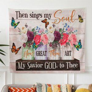 Then Sings My Soul Tapestry Wall Art&hellip;