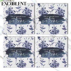 This Is A Small House With A Big Welcome Stone Coasters Coasters Gifts For Christian 3 iouuqs.jpg