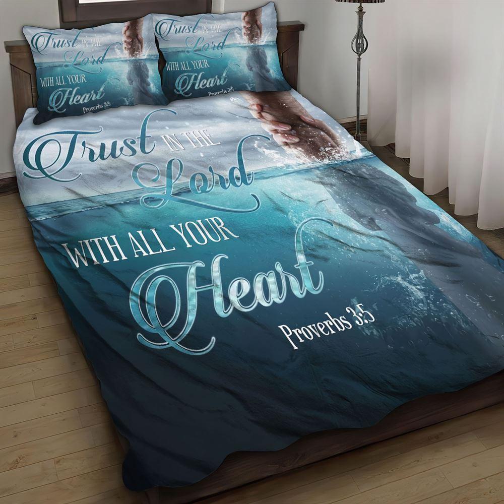 Trust In The Lord With All Your Heart Christian Quilt Bedding Set – Christian Gift For Believers