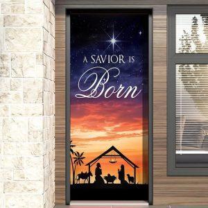 A Savior Is Born Door Cover Jesus Door Cover Christian Home Decor Gift For Christian 3 nyqsqy.jpg