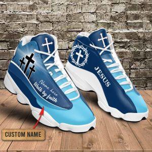 Christian Shoes, Blue Cross Walk By Faith Jesus Custom Name Jd13 Shoes, Jesus Christ Shoes, Jesus Jd13 Shoes