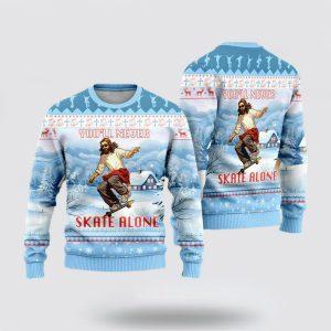 Christian Sweater, You’ll Never Skate Alone Funny&hellip;
