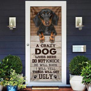 Christmas Door Cover A Crazy Dog Lives Here Dachshund Door Cover Christmas Gift For Dog Lover 2 tbojgr.jpg
