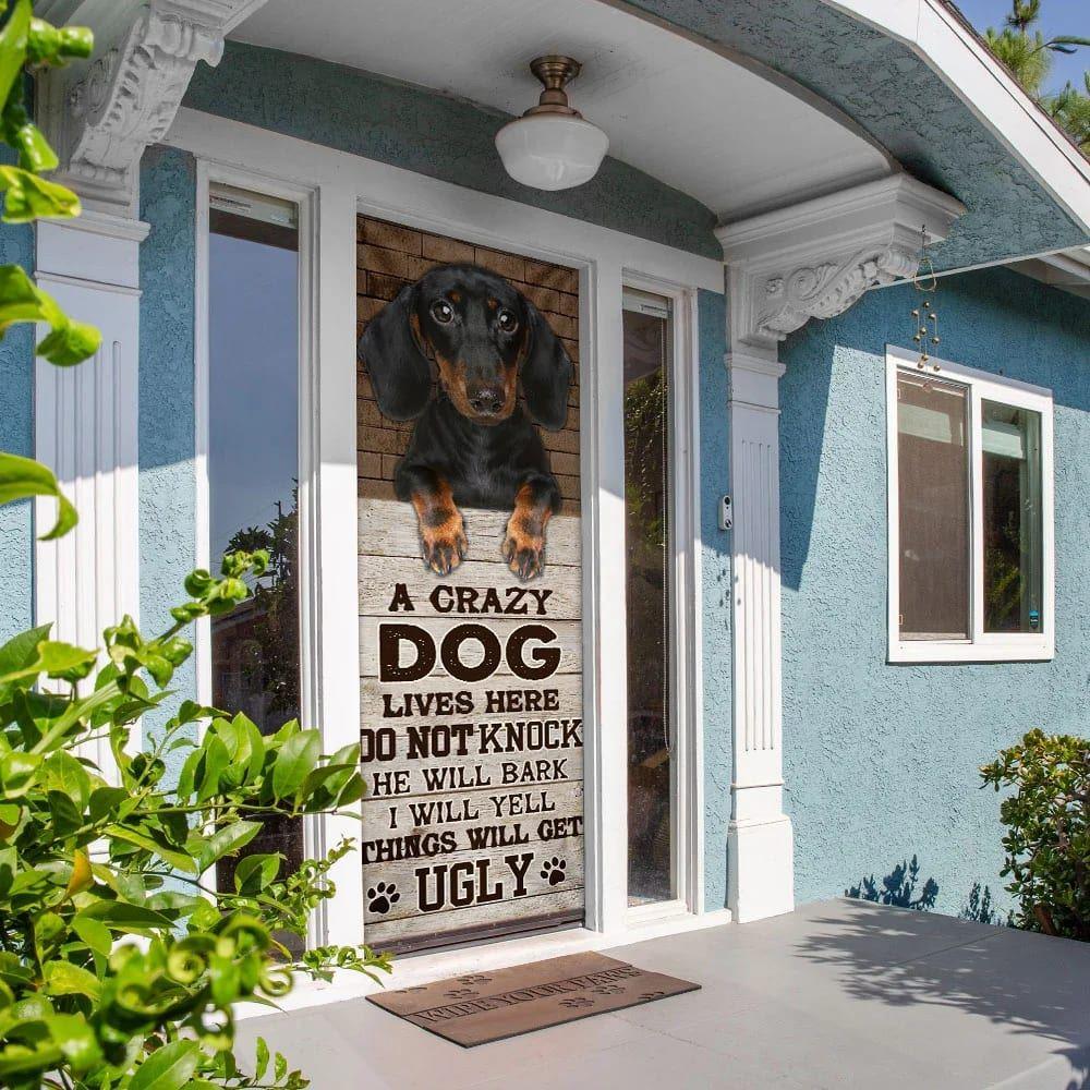 Christmas Door Cover, A Crazy Dog Lives Here Dachshund Door Cover, Christmas Gift For Dog Lover
