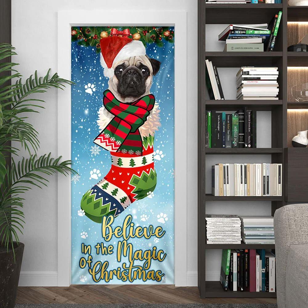 Christmas Door Cover, Bulldog In Sock Door Cover, Believe In The Magic Of Christmas Door Cover