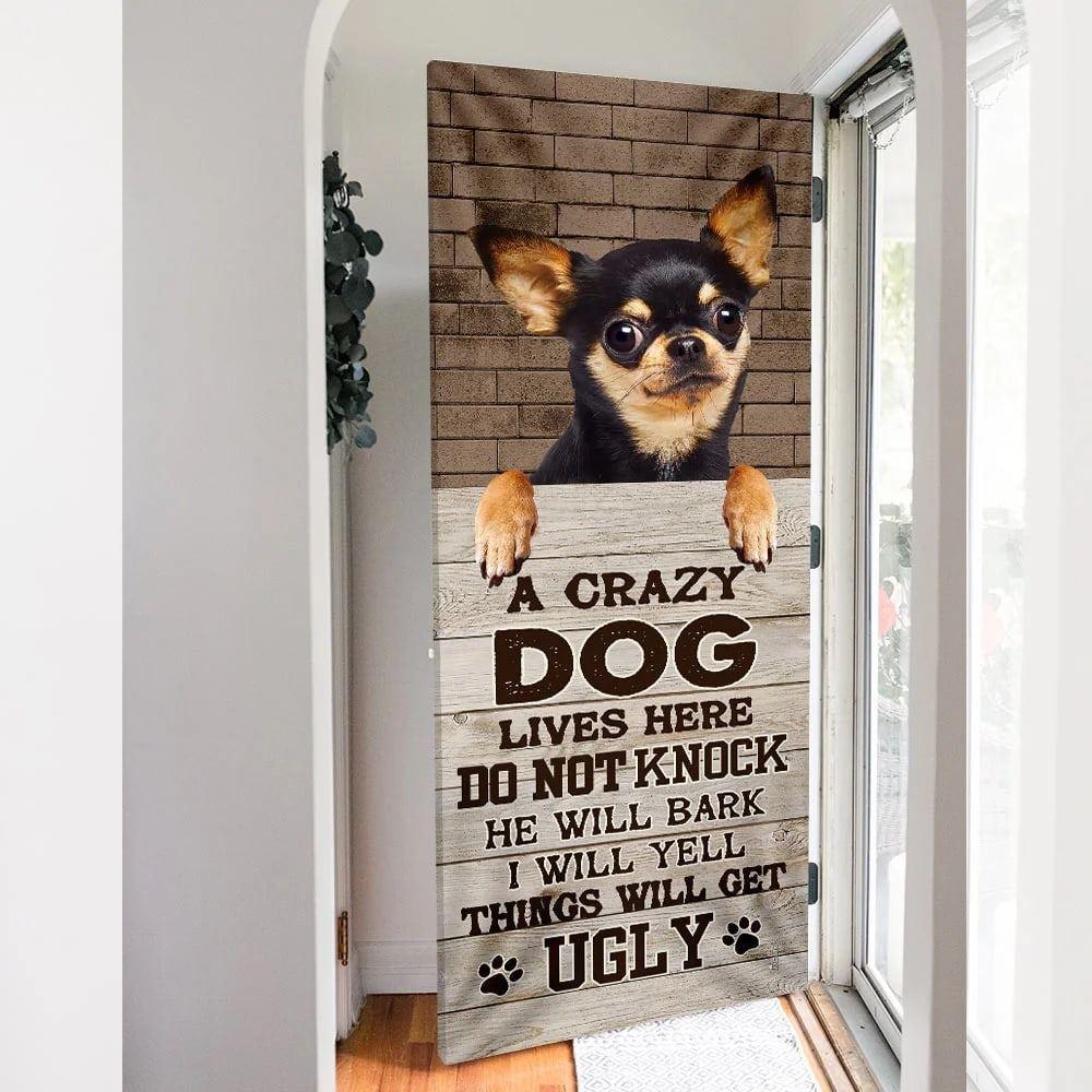 Christmas Door Cover, Chihuahua Dog Door Cover, A Crazy Dog Lives Here, Christmas Gift For Dog Lover