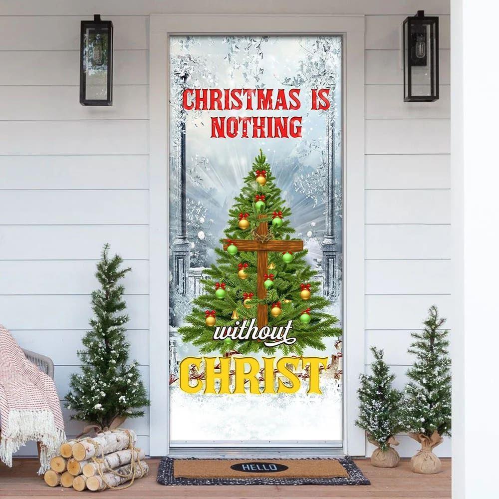 Christmas Door Cover, Christmas Is Nothing Without Christ Door Cover, Xmas Door Covers, Christmas Door Coverings