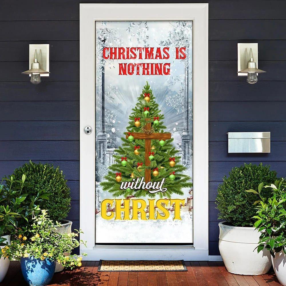 Christmas Door Cover, Christmas Is Nothing Without Christ Door Cover, Xmas Door Covers, Christmas Door Coverings