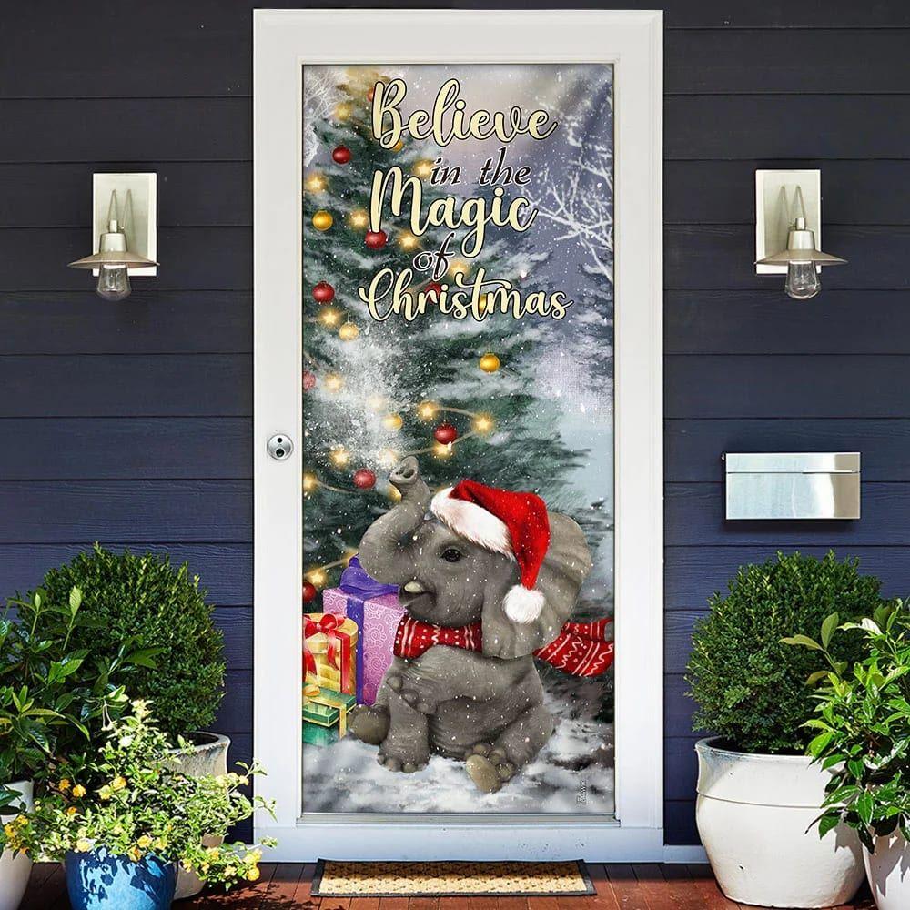 Christmas Door Cover, Elephant Door Cover, Believe In The Magic Of Christmas Door Cover