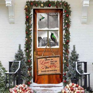 Christmas Door Cover, Hummingbird Those We Love&hellip;