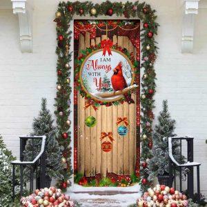 Christmas Door Cover, I Am Always With&hellip;