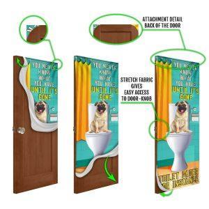 Christmas Door Cover Pug Dog You Never Know What You Have Until It s Gone Toilet Paper Door Cover Christmas Gift For Dog Lover 5 rqme02.jpg