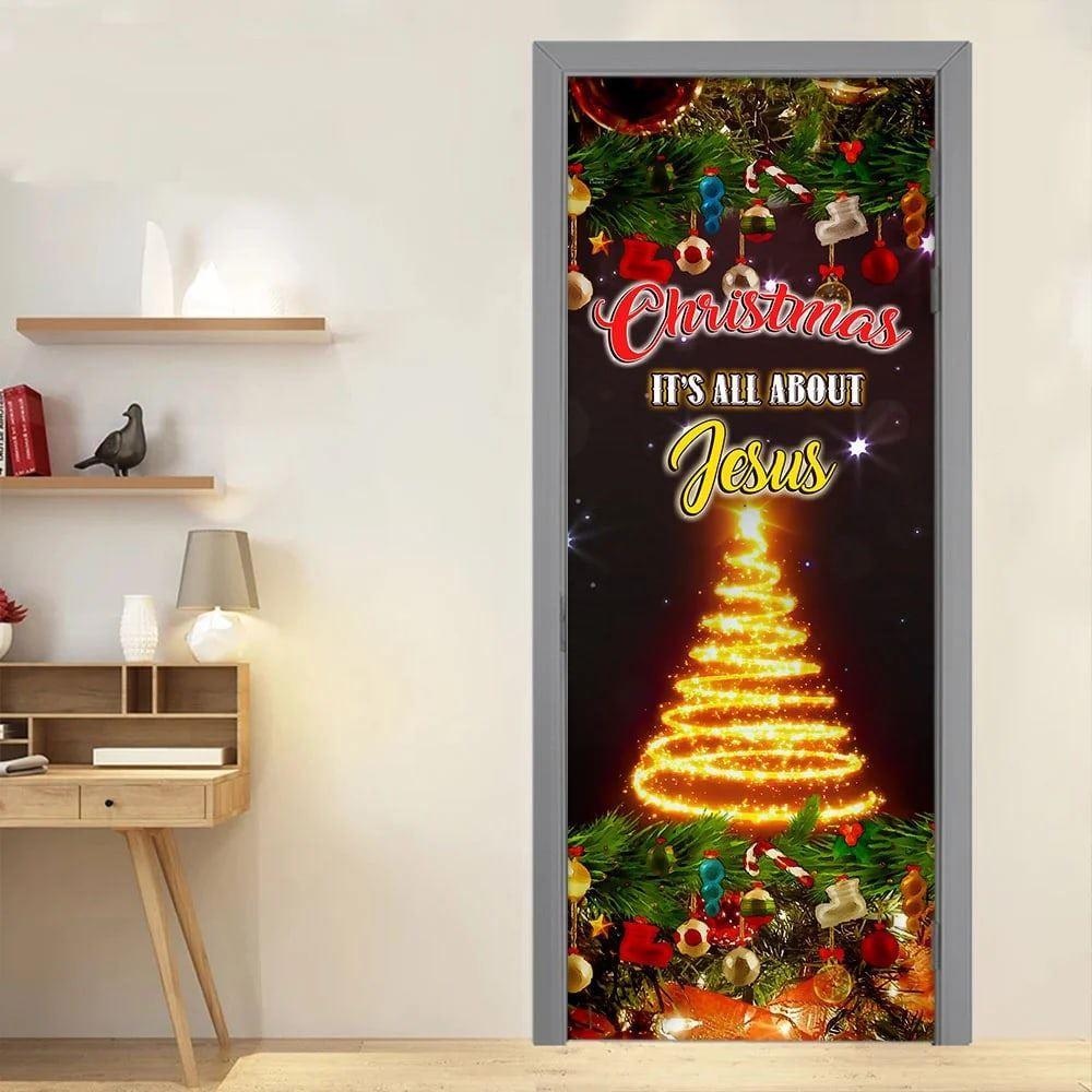 Christmas It’s All About Jesus Door Cover, Gift For Christian