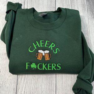 Embroidered Sweatshirts, Cheers Fuckers Embroidered Sweatshirt, Women’s Embroidered Sweatshirts