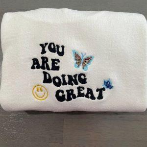 Embroidered Sweatshirts You re Doing Great Embroidered Sweatshirt Women s Embroidered Sweatshirts 2 jzgnwm.jpg