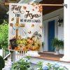Fall Flag Fall For Jesus He Never Leaves Thanksgiving Halloween Flag – Thanksgiving Flag Outdoor Decoration