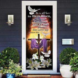 He Is Not Here For He Is Risen Door Cover Easter Jesus Door Cover Gift For Christian 2 ijxfhl.jpg