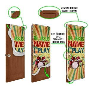In Jesus Name I Play Door Cover Drum Lover Drummer Door Cover Gift For Christian 4 qbpvf3.jpg
