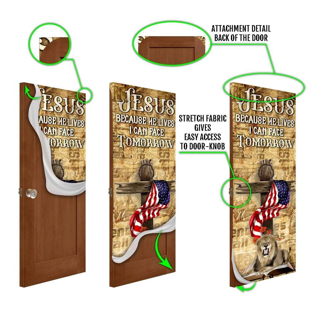 Jesus Because He Lives I Can Face Tomorrow Door Cover, Christian Door Cover, Gift For Christian Jesus Because He Lives I Can Face Tomorrow Door Cover, Christian Door Cover, Gift For Christian