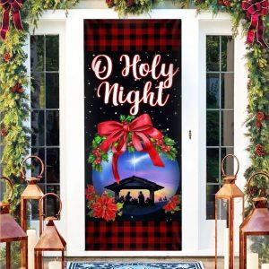 Jesus Christ Family, O Holy Night, Jesus Door Cover, Gift For Christian