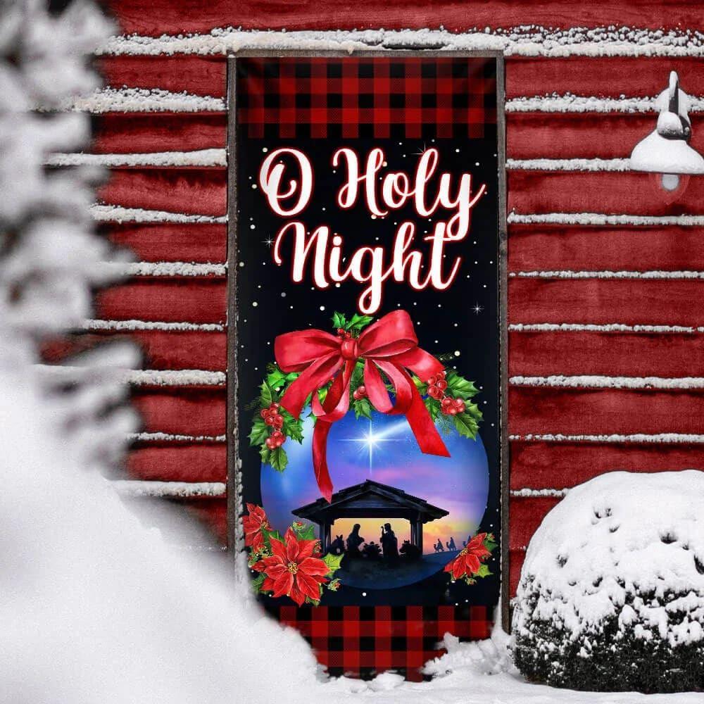 Jesus Christ Family, O Holy Night, Jesus Door Cover, Gift For Christian Jesus Christ Family, O Holy Night, Jesus Door Cover, Gift For Christian