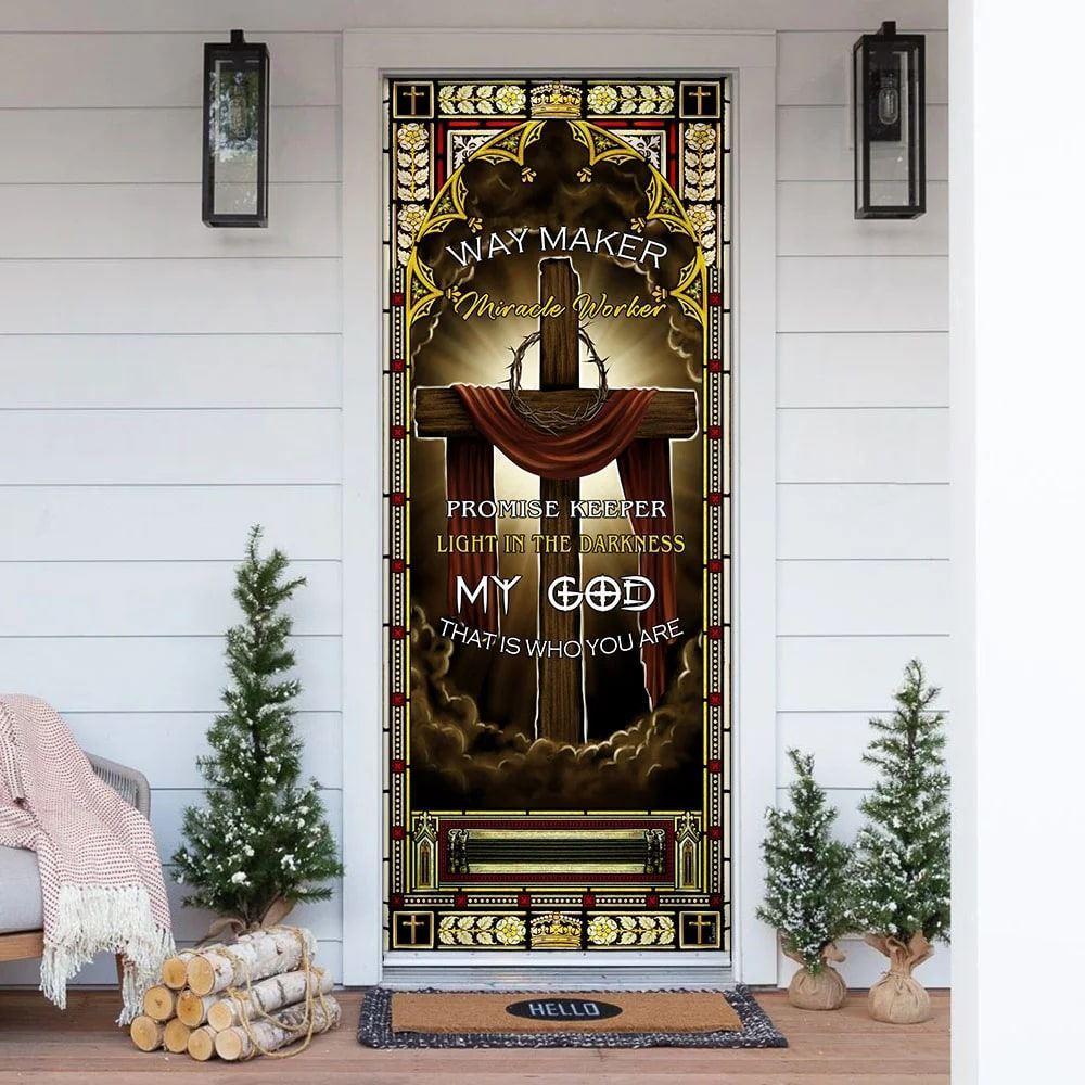 Jesus Cross – Way Maker Miracle Worker Door Cover, Gift For Christian Jesus Cross – Way Maker Miracle Worker Door Cover, Gift For Christian