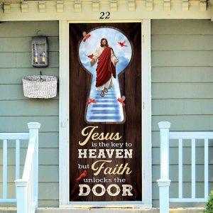 Jesus Is The Key To Heaven Door&hellip;