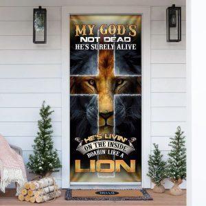 My God s Not Dead He s Surely Alive Door Cover Christian Door Cover Gift For Christian 4 judzpd.jpg