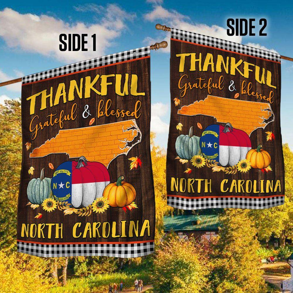 North Carolina Fall Flag Thankful Grateful and Blessed – Thanksgiving Flag Outdoor Decoration