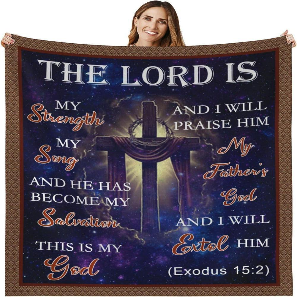 The Lord Is My Strength My Song Christian Quilt Blanket, Christian Blanket Gift For Believers The Lord Is My Strength My Song Christian Quilt Blanket, Christian Blanket Gift For Believers