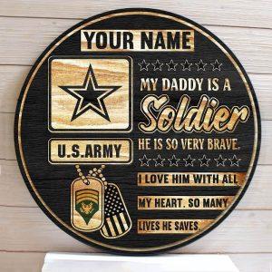 US Army Wood Sign My Daddy Is… US Army Wood Sign My Daddy Is…