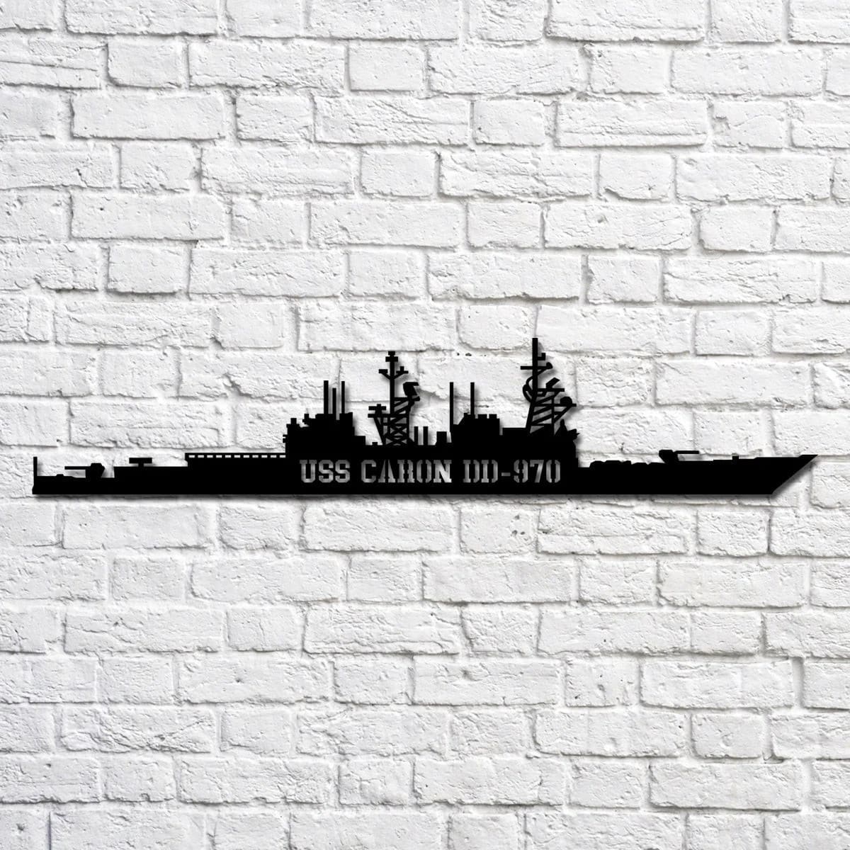 Us Navy Metal Sign, Veteran Signs, Uss Caron Dd970 Navy Ship Metal Art, Metal Sign, Metal Sign Decor, Metal Navy Signs