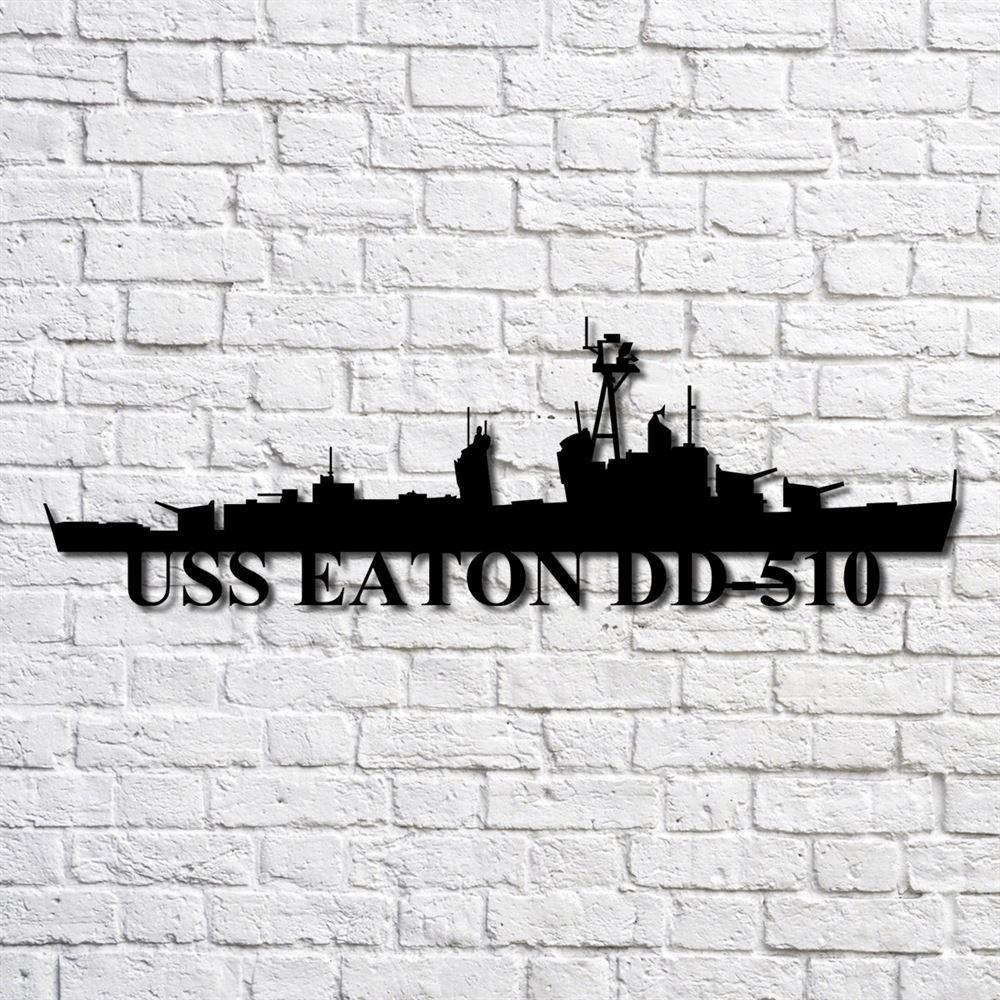 Us Navy Metal Sign, Veteran Signs, Uss Eaton Dd510 Navy Ship Metal Art, Metal Sign, Metal Sign Decor, Metal Navy Signs Us Navy Metal Sign, Veteran Signs, Uss Eaton Dd510 Navy Ship Metal Art, Metal Sign, Metal Sign Decor, Metal Navy Signs