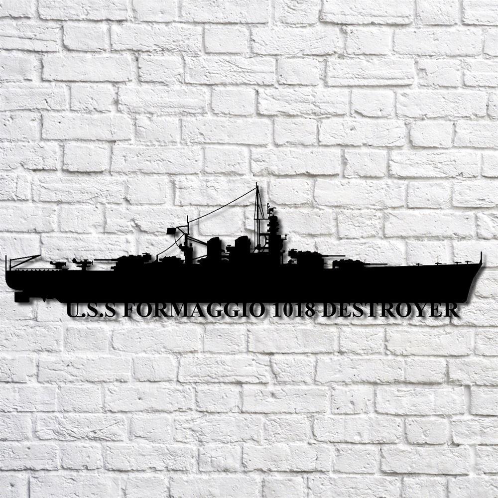 Us Navy Metal Sign, Veteran Signs, Uss Formaggio 1018 Destroyer Navy Ship Metal Art, Metal Sign, Metal Sign Decor, Metal Navy Signs
