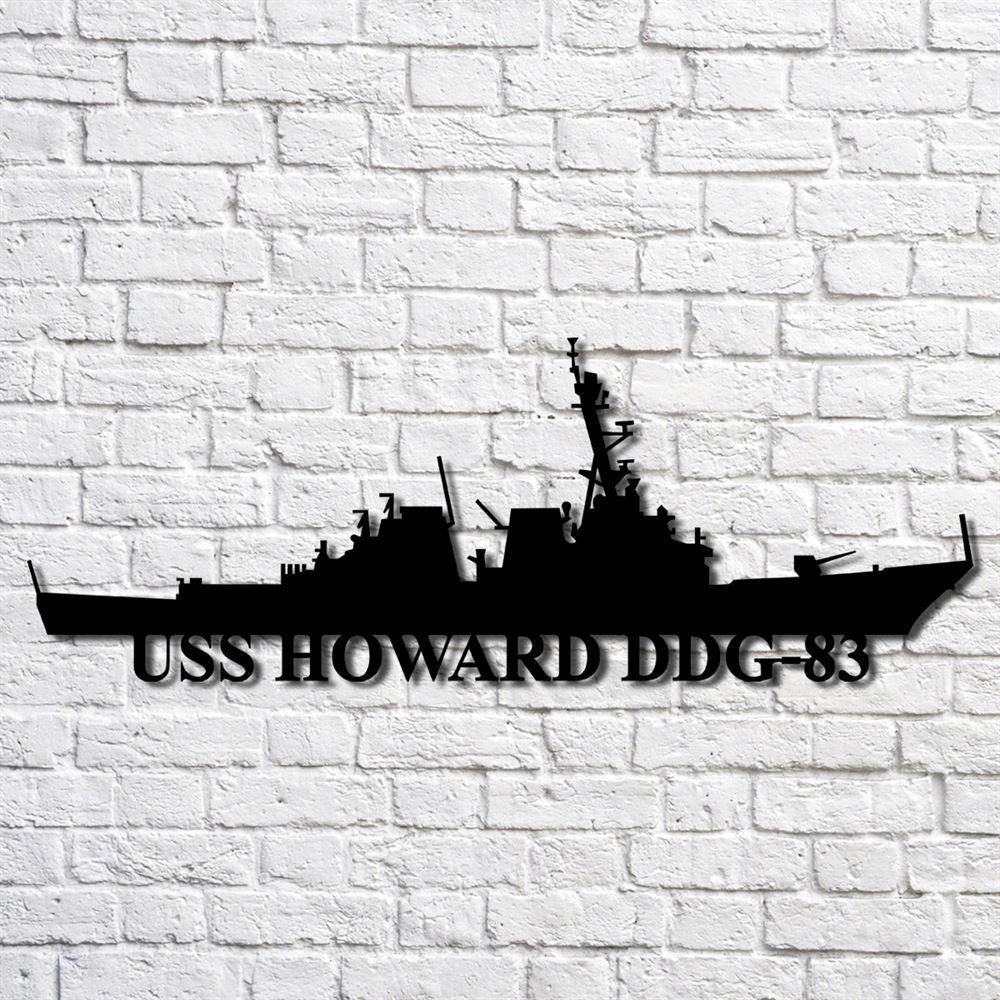 Us Navy Metal Sign, Veteran Signs, Uss Howard Ddg83 Navy Ship Metal Art, Metal Sign, Metal Sign Decor, Metal Navy Signs