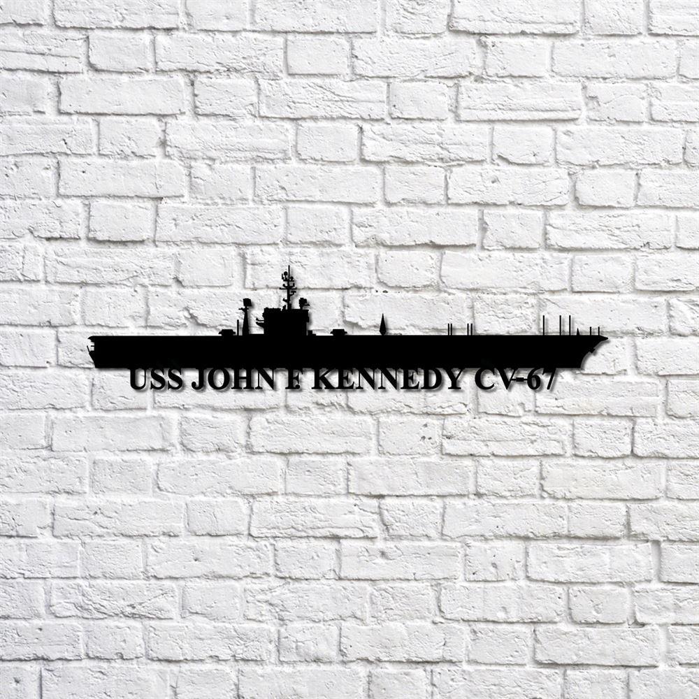 Us Navy Metal Sign, Veteran Signs, Uss John F Kennedy Cv67 Ship Silhouette Navy Ship Metal Sign, Metal Sign, Metal Sign Decor, Metal Navy Signs