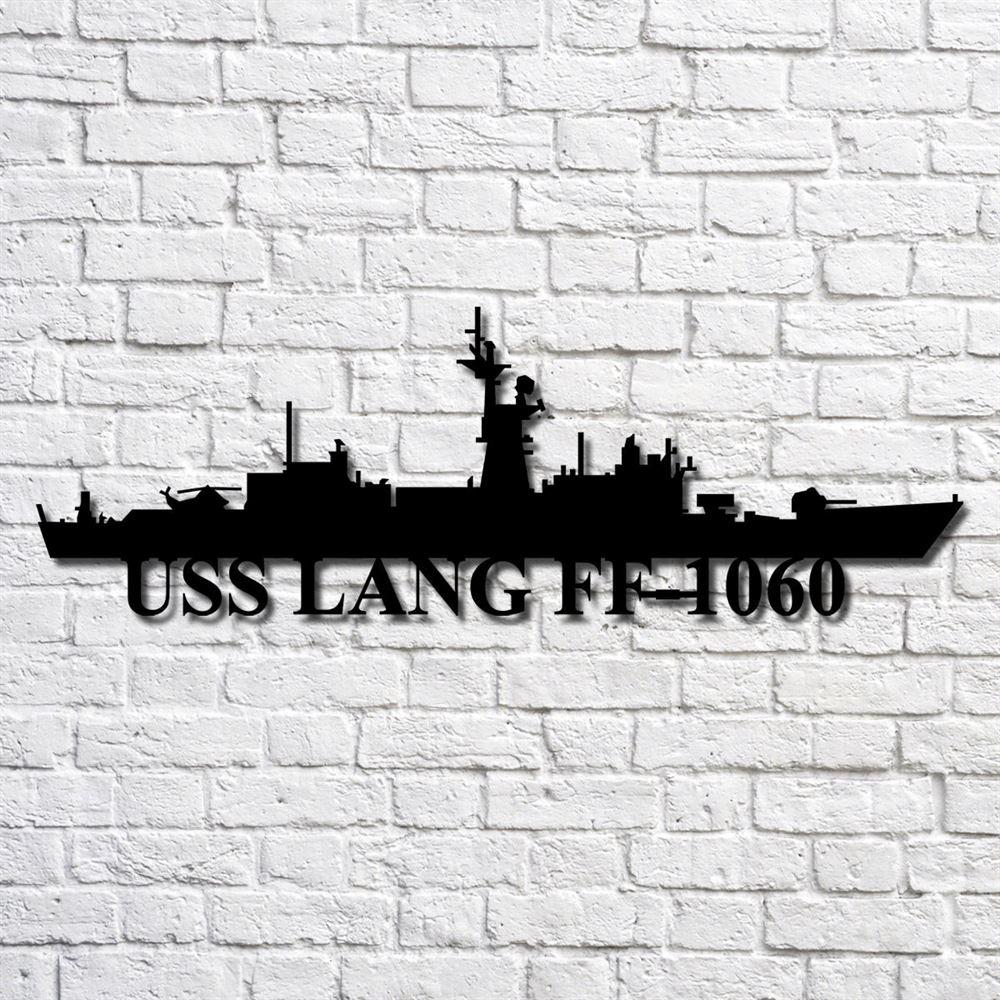 Us Navy Metal Sign, Veteran Signs, Uss Lang Ff1060 Navy Ship Metal Art, Metal Sign, Metal Sign Decor, Metal Navy Signs Us Navy Metal Sign, Veteran Signs, Uss Lang Ff1060 Navy Ship Metal Art, Metal Sign, Metal Sign Decor, Metal Navy Signs