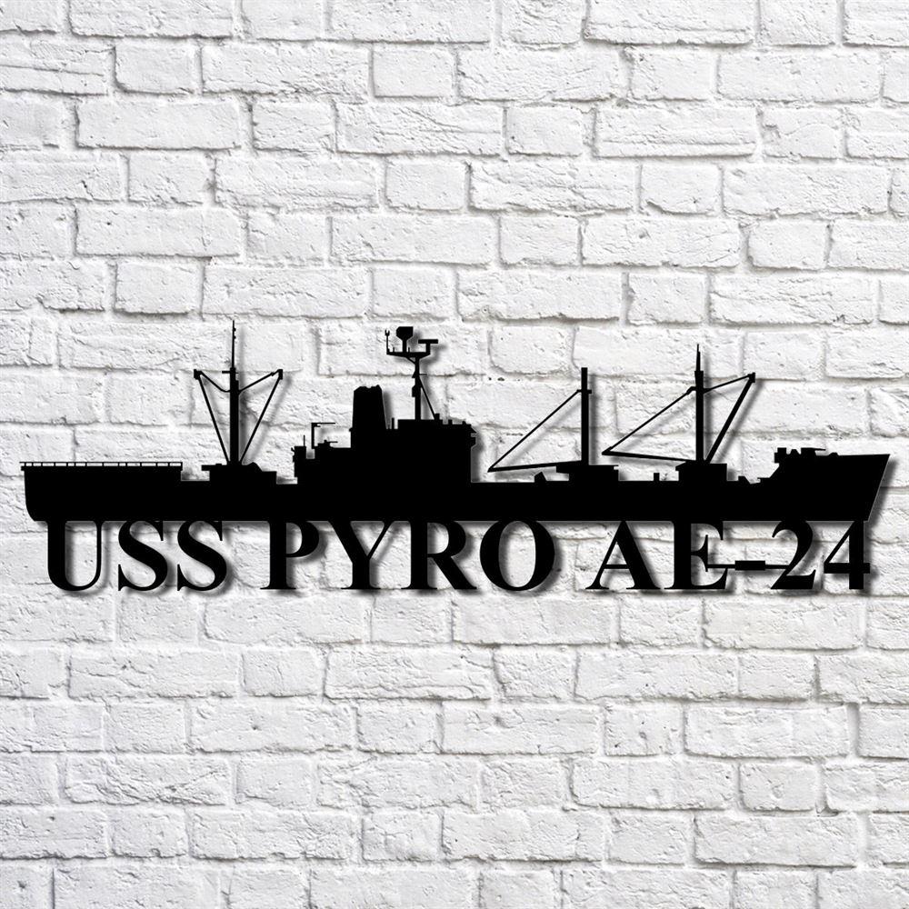 Us Navy Metal Sign, Veteran Signs, Uss Pyro Ae24 Navy Ship Metal Art, Metal Sign, Metal Sign Decor, Metal Navy Signs