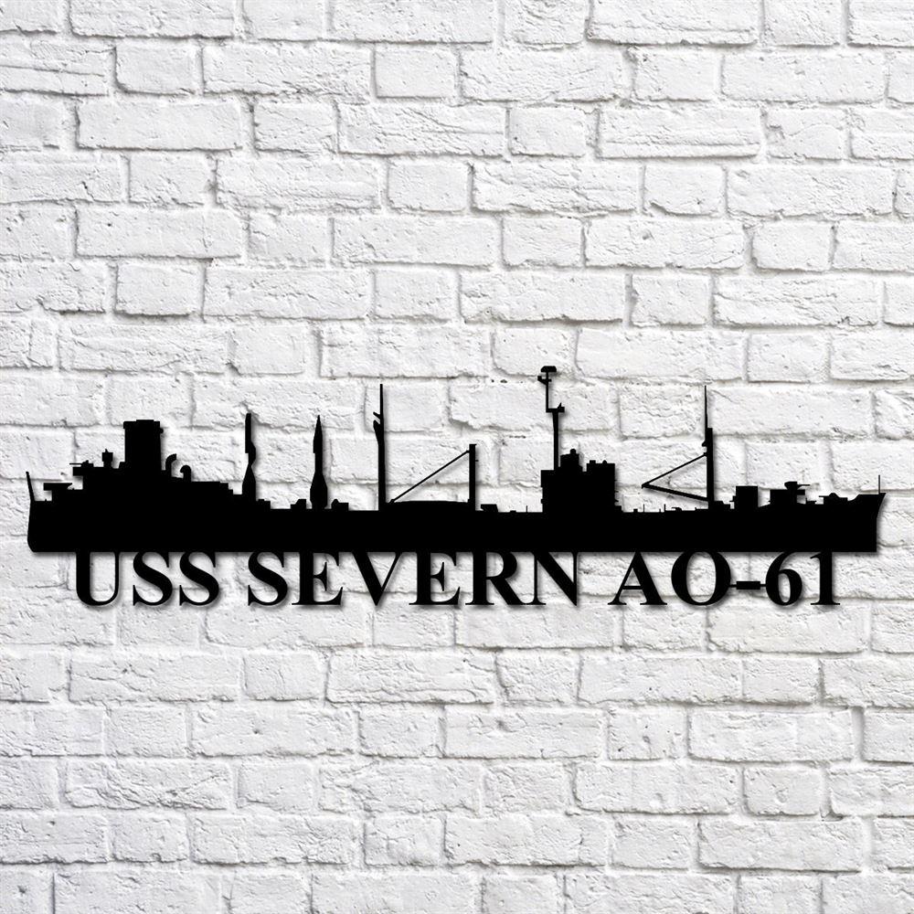 Us Navy Metal Sign, Veteran Signs, Uss Severn Ao61 Navy Ship Metal Art, Metal Sign, Metal Sign Decor, Metal Navy Signs