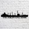 Us Navy Metal Sign, Veteran Signs, Uss Tolovana Ao64 Navy Ship Metal Sign, Metal Sign, Metal Sign Decor, Metal Navy Signs