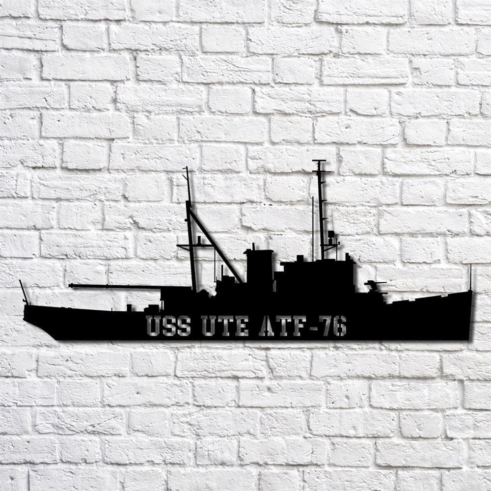 Us Navy Metal Sign, Veteran Signs, Uss Ute Atf76 Navy Ship Metal Art, Metal Sign, Metal Sign Decor, Metal Navy Signs Us Navy Metal Sign, Veteran Signs, Uss Ute Atf76 Navy Ship Metal Art, Metal Sign, Metal Sign Decor, Metal Navy Signs