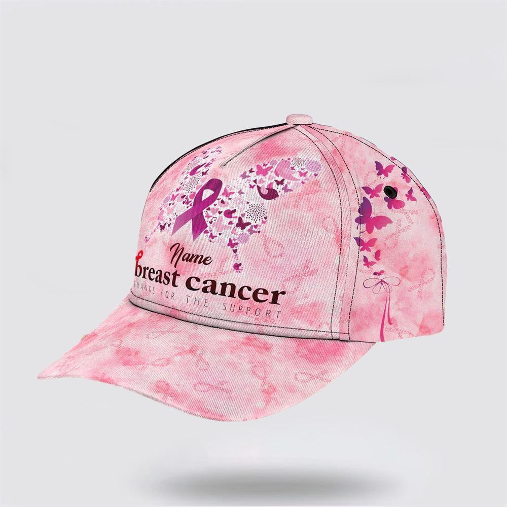 Breast Cancer Baseball Cap, Custom Baseball Cap, Thanks For The Support All Over Print Cap, Breast Cancer Caps