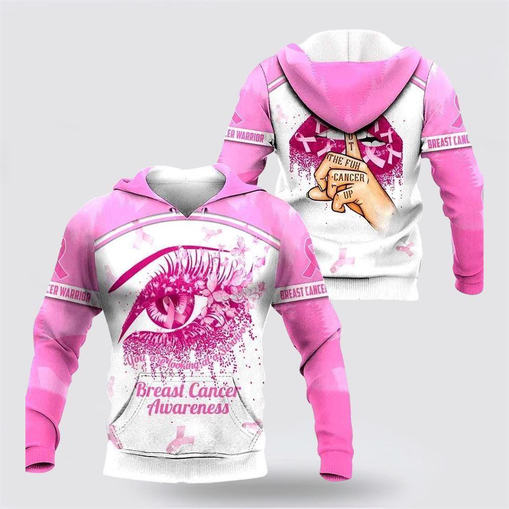 Breast Cancer Hoodie, Breast Cancer Awareness The Eye Shut The Fck Up Cancer Sexy Lips Pink Hoodie, Breast Cancer Awareness Shirts Breast Cancer Hoodie, Breast Cancer Awareness The Eye Shut The Fck Up Cancer Sexy Lips Pink Hoodie, Breast Cancer Awareness Shirts