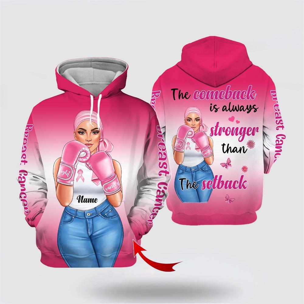 Breast Cancer Hoodie, Custom Name Breast Cancer The Setback All Over Printed Hoodie