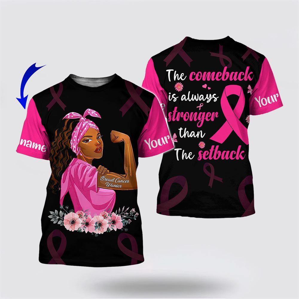 Breast Cancer T Shirts 2023, Personalized Name Breast Cancer The Setback All Over Print T Shirts Breast Cancer T Shirts 2023, Personalized Name Breast Cancer The Setback All Over Print T Shirts